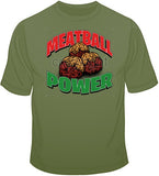 Meatball Power T Shirt